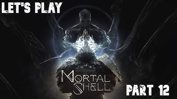 Mortal Shell (PC): Let