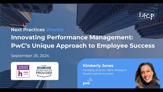 Innovating Performance Management: PwC’s Unique Approach to Employee Success with Kimberly Jones