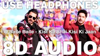 O Balle Balle (8D Audio) || Kisi Ka Bhai Kisi Ki Jaan || Sukhbir || Salman Khan, Pooja Hegde