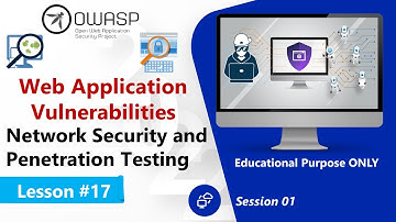 Web Application Vulnerabilities -  Network Security and Penetration Testing - Part I