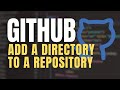 How to add a folder to a GitHub repository #github