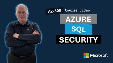 Plan and implement security for Azure SQL Database and Azure SQL Managed Instance AZ-500