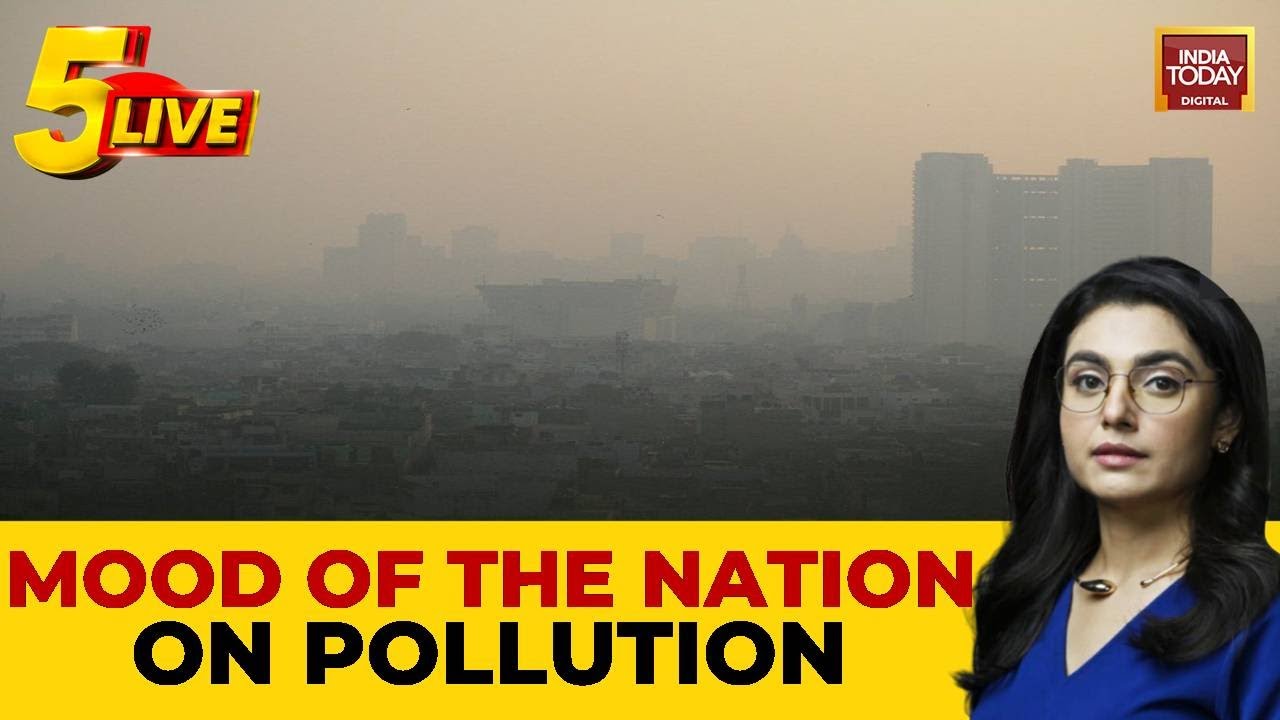Mood Of The Nation: What India Really Thinks About Toxic Air | Air Pollution | India Today