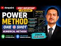 Power Method ONE SHOT | Approximate Eigen Value Eigen Vector | Largest Eigen Value Numerical Methods