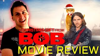 A Gift From Bob | MOVIE REVIEW
