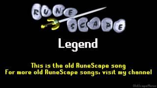 Video thumbnail of "Old RuneScape Soundtrack: Legend"