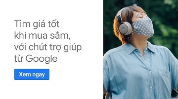 Trả lời mọi băn khoăn, với chút trợ giúp từ Google - Tai nghe