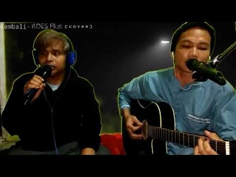 Kembali - Koes plus (cover).