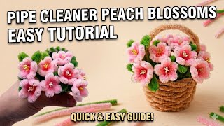Mini Peach Blossom Flowers with Pipe Cleaner - Easy Tutorial