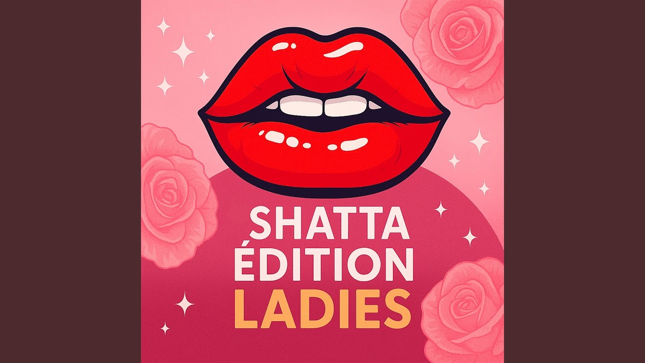 Shatta Édition Ladies