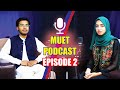 University Life: Navigating the Complex Realm of Peer Pressure - Pilot Series - Episode 2 - MUET