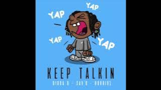 Digga D, Sav'O, Horrid1 (CGM) - Keep Talkin ( Instrumental)