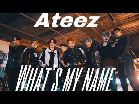 ATEEZ x WHAT’S MY NAME [FMV]