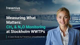 Measuring N2O, CH4 and CO2 in Waste Water Treatment Plants - Emission Monitoring