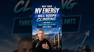Why Your NV Energy Bill Keeps Climbing — And What Three New Gas Plants Could Mean