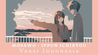 『COVER』 mosawo - Ippun Ichibyou (Versi Indonesia) | Akizora Piku