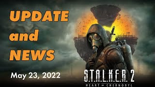 Stalker 2 - Update and News Recap