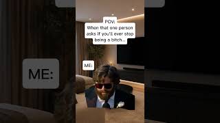 I will never change😎 #meme #funny #relatable #viral #weekend