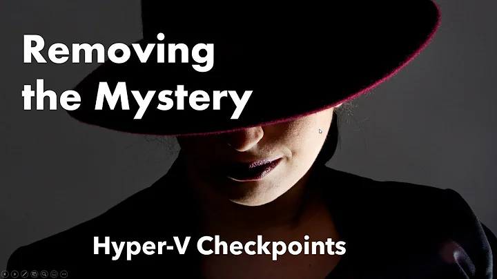 Removing the Mystery of Hyper-V Checkpoints