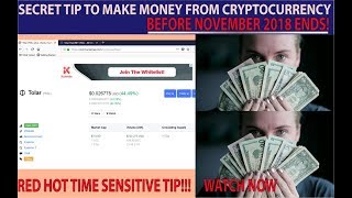Secret tip to make money from cryptocurrency before november 2018 ends