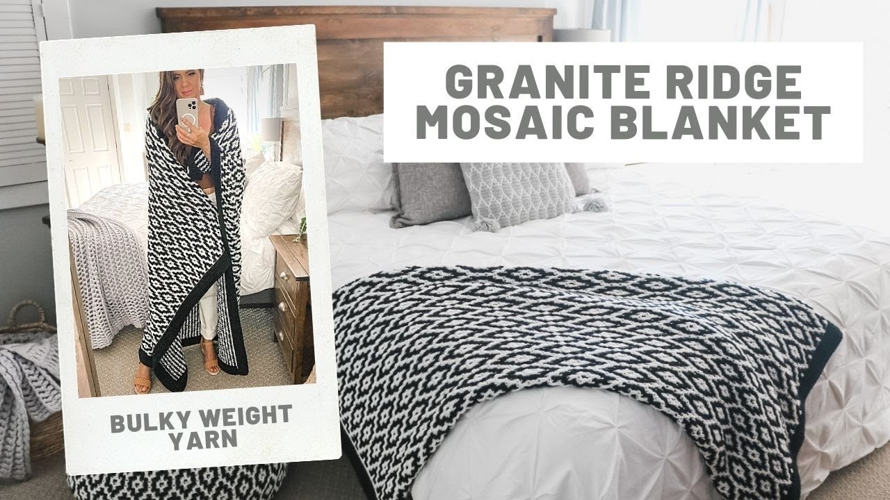 Granite Ridge Mosaic Blanket - Bulky Weight Crochet Pattern