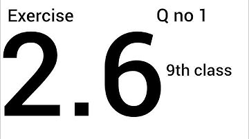 Exercise 2.6 | Class 9th Math Unit | Exercise 2.6 Chapter 2 | 9th Class Math Chapter 2