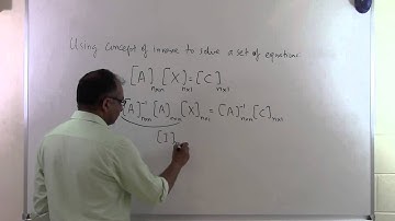Chapter 04.05: Lesson: Using Concept of Inverse to Solve a Set of Equations