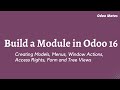 How to create module in odoo 16  create models menus actions and views  odoo 16 development