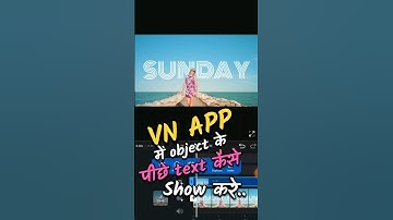 How to add TEXT behind an object in video using VN Video Editor App #vfx #videoedit #vnvideoeditor