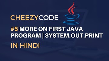 More on Hello Word Program | System.out.println | Java Tutorial Hindi - #5
