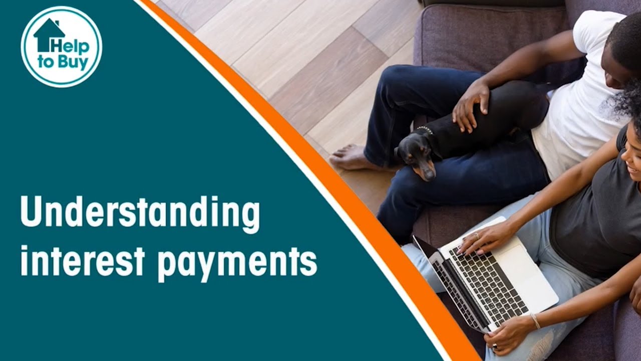 Understanding interest payments - Help to Buy: Equity Loan (2021-2023)