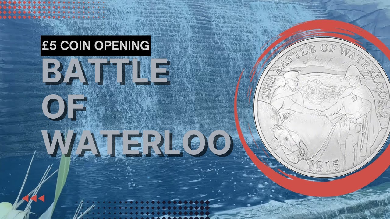 battle of waterloo £5 coin United Kingdom | The Royal Mint - YouTube