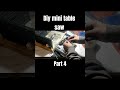 DIY mini table saw part 4 #short #tablesaw #diy
