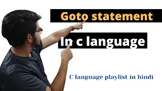Goto Statement In C: C Tutorial In Hindi