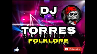 Download Lagu LO MEJOR DEL FOLKLORE DJ Torres MP3