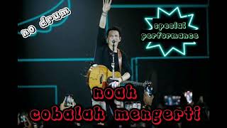 NOAH COBALAH MENGERTI LIVE SEASON NO DRUM