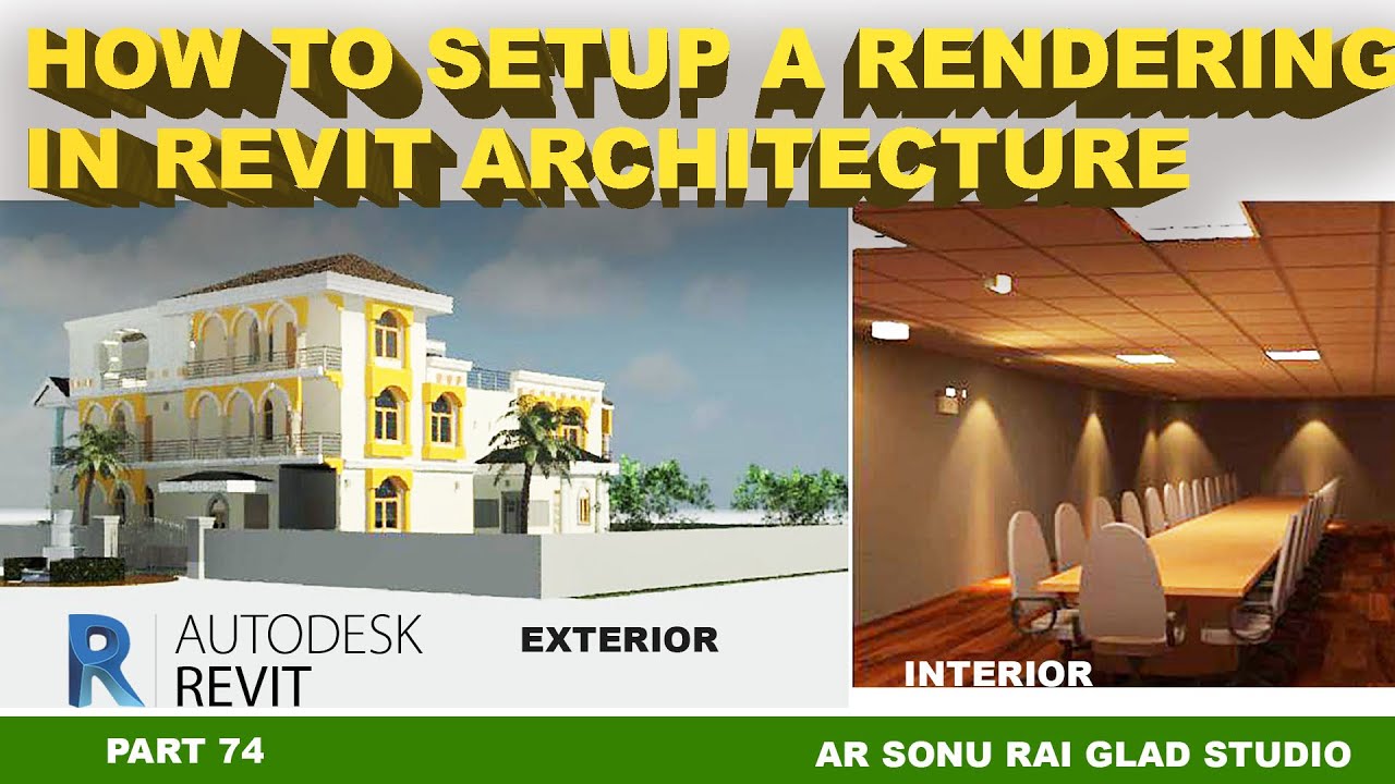 HOW TO SETUP A RENDERING IN REVIT ARCHITECTURE(PART 74) - YouTube