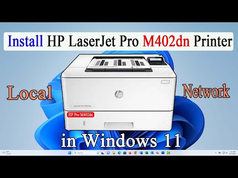 How To Install The Printer HP M402 On The Network In Windows 11 | HP LaserJet Pro M402dn |
