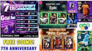 7th Anniversary Campaign, Potw, Show Time, Big Time, Free Epics, Free Coins in eFootball 2024 Mobile
