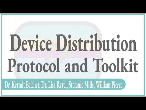 Device Distribution Protocol and Toolkit