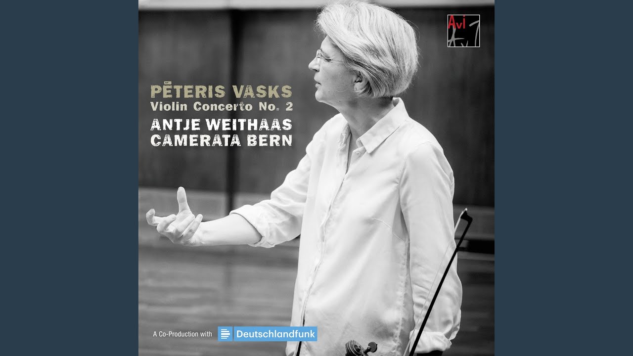 Vasks: Concerto No. 2 for Violin and String Orchestra 