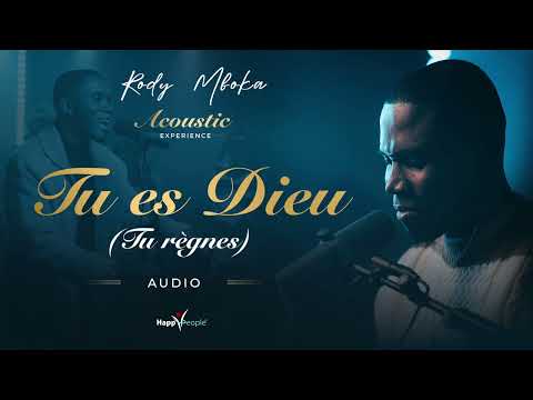 Rody Mboka - "Tu es Dieu (Tu Règnes)" [Audio]