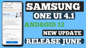Samsung One Ui 4.1/Android 12 Update Release In June 2022|Samsung Galaxy A12, Tab A7, A21s, M32