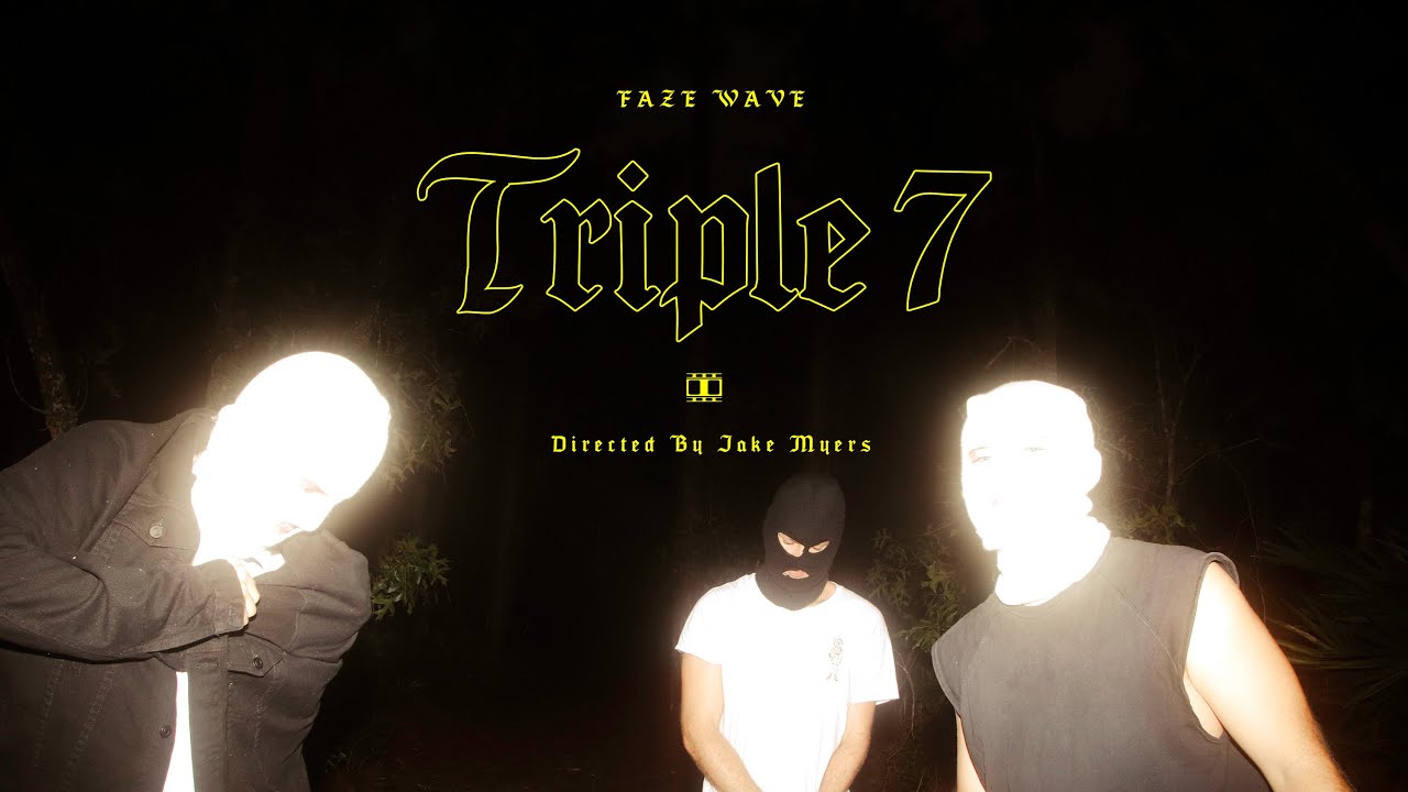 Смотреть «Faze Wave - Triple 7 (Official Video)» на YouTube Смотреть «Faze Wave - Triple 7 (Official Video)» на YouTube