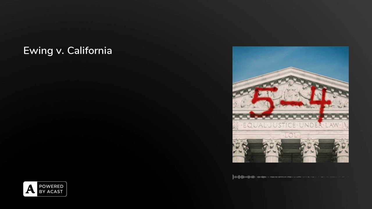 Ewing v. California | 5-4