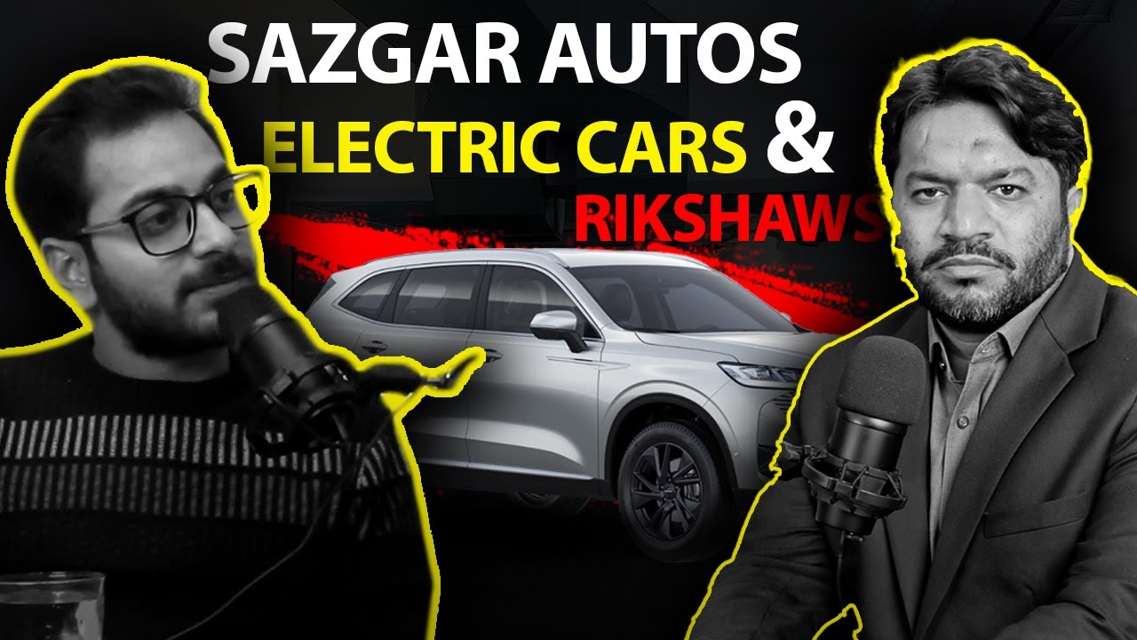 A Detailed Podcast on | Sazgar Autos, | Electric Vehicles, and Rishkaws ...