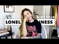 Loneliness & Finding it hard to make friends | GIRL TALK Q&A