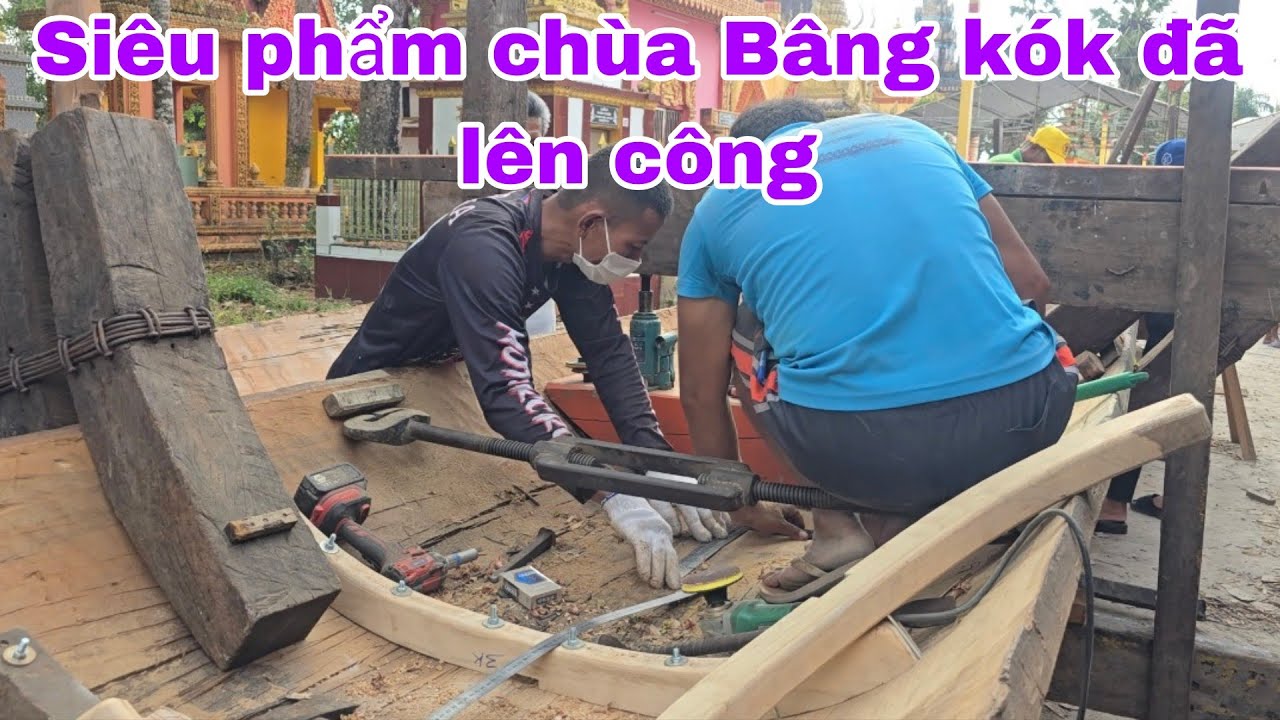 Siêu phẩm chùa Bâng kók đã lên công quá đẹp 