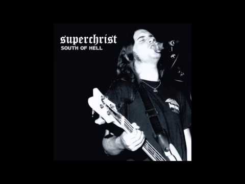 Superchrist — Superchrist - None For you
