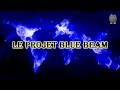 Le projet Blue Beam (Remasterisé 2013)